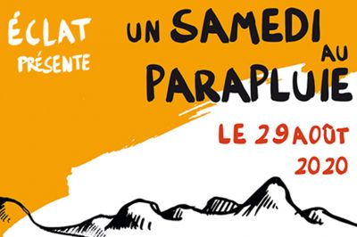 Un Samedi au Parapluie